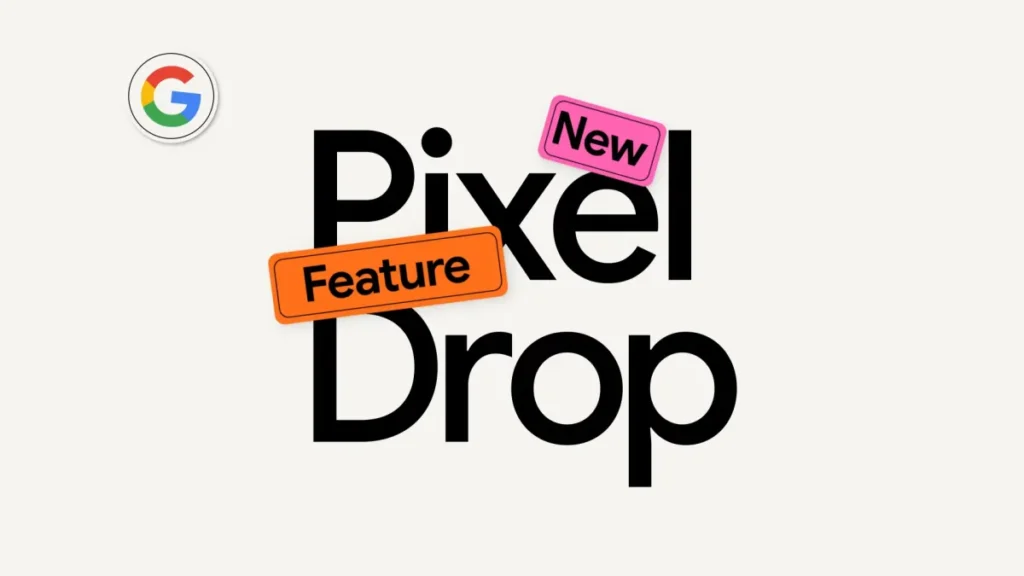Everything New in Google’s March 2025 Pixel Drop