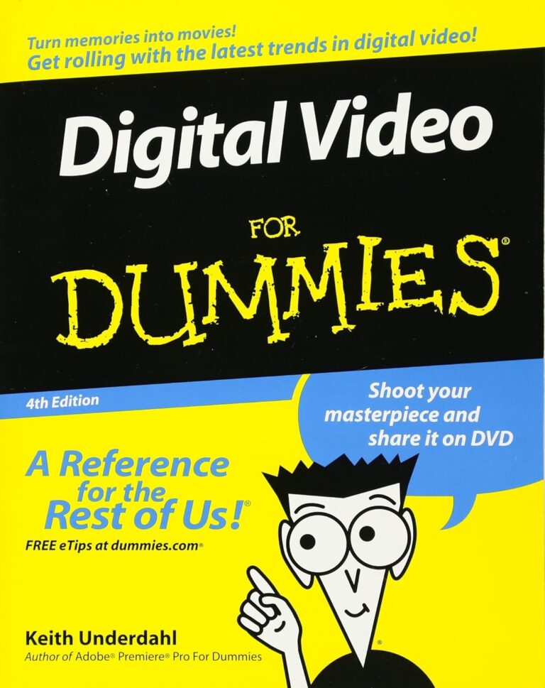 Digital Video for Dummies