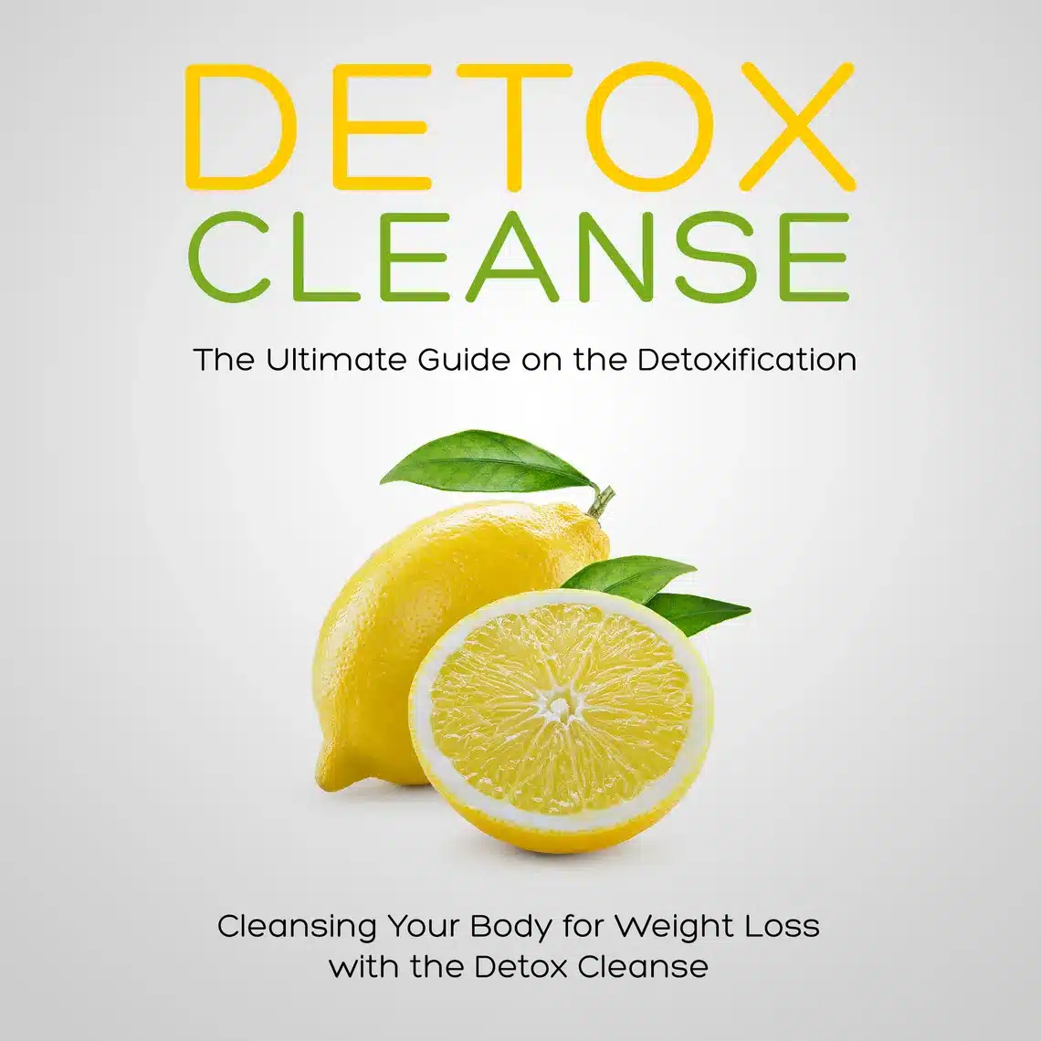 The Ultimate Guide To Cleansing Your Body With Metabolic Detox