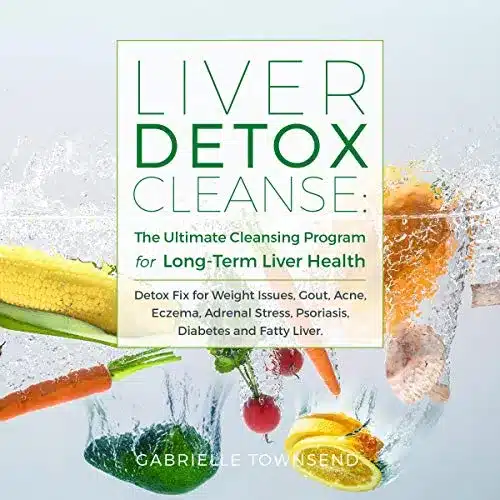 The Ultimate Guide to Cleansing Your Liver and Losing Weight The Ultimate Guide to Cleansing Your Liver and Losing Weight