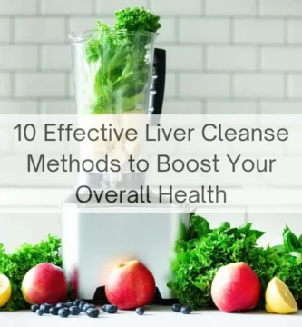 The Best Liver Cleanse Methods That Won’t Leave You Feeling Sick