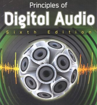 Principles of Digital Audio, Sixth Edition (Digital Video/Audio)