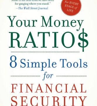 Your Money Ratios: 8 Simple Tools for Financial Security