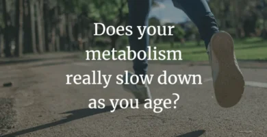 Understanding the Science: Why Your Metabolism Slows Down as You Age